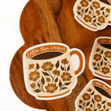 Vinyl Sticker || Coffee then Conquer