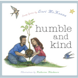 Humble and Kind || A Children's Picture Book