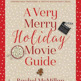A Very Merry Holiday Movie Guide