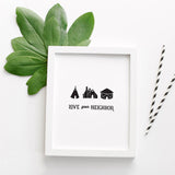 Love Your Neighbor Print || 11" x 14"