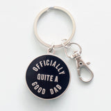 Enamel Keyring || Officially Quite A Good Dad