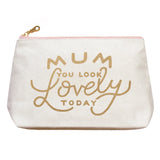 Makeup Bag || Mum, You Look Lovely Today