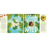 Acorn Was a Little Wild || Hardcover