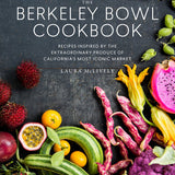 The Berkeley Bowl Cookbook
