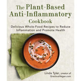 The Plant Based Anti-Inflammatory Cookbook
