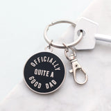 Enamel Keyring || Officially Quite A Good Dad