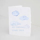 Greeting Card || You Are My Dream Come True