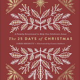 The 25 Days of Christmas || A Family Devotional