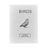 Birds: An Illustrated Field Guide || White Bonded Leather